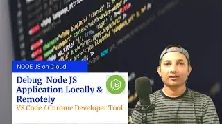 Debug Node JS Application remotely (SAP cloud) using VSCode and Chrome Developer Tool