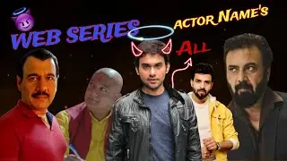 male web series actors name | web series all male actor name | ullu male actors real name 2023