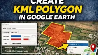 How to Create Polygon & Export KML/KMZ in Google Earth  GIS & Land Survey Tutorial