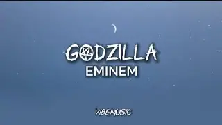 Eminem - Godzilla (lyrics) feat. Juice world 🎵