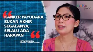 Kanker Payudara Bukan Akhir Segalanya, Selalu Ada Harapan | Spesial