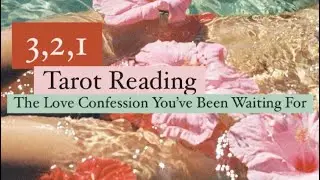 3,2,1 Tarot Reading 💖 4 of Wands Love Confession!! 🥂