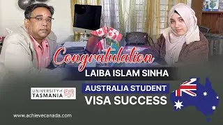 Australia Student Visa Success 2024 | Study in Abroad - Achieve Canada | Rafique Bhuiyan