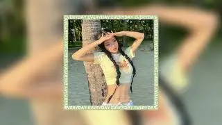 Ariana Grande - Everyday (sped up)