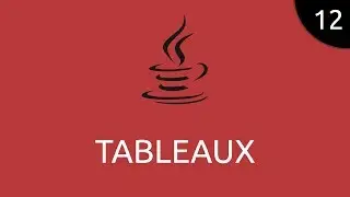 Java #12 - tableaux