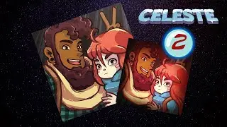 ВТОРАЯ ЛИЧНОСТЬ?!  [Celeste #2]