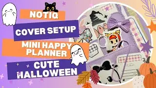 Mini Happy Planner | NOTIQ Cover Change Build and Setup | Decorative Planning  | Halloween DIY