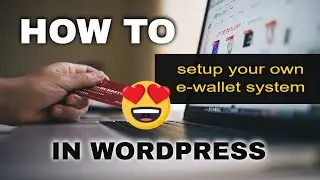 How to setup your own e-wallet system in wordpress