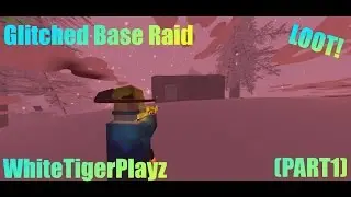 Unturned Russia base raid (FOUND GLITCH BASE) (part1)