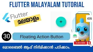 Floating Action Button | Flutter Malayalam Tutorial | Part-30