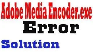 Adobe Media Encoder - Entry Point Not Found [Solution]