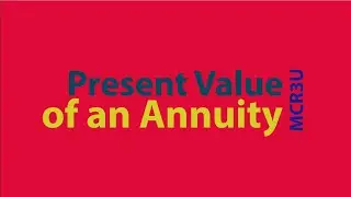 7.5 The Present Value of an Annuity