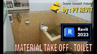 MENGHITUNG  MATERIAL TAKE OFF  Pada Toilet ;   REVIT 2023