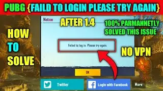 🔥Facebook Login Error Problem In PubG 1.4 New Update 🔥Pubg Login Issue With Facebook🔥FB Login Error