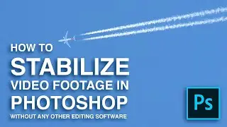 how to stabilize video in photoshop cc