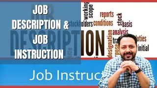 Job Description & Job Instruction ? | جاب انسٹرکشن اینڈ جاب ڈسکرپشن؟