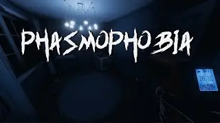 КОРОТКО И СТРАШНО  |  Phasmophobia