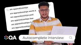 The Internet's Asked Questions About Apprenticeships  | QA's Autocomplete Interview