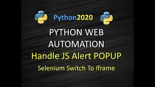 Python Selenium Web Automation | Selenium Handle Alerts | Automate Click on Chrome Popup