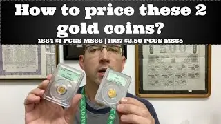 How should I price these 2 gold coins? Coin pricing, the Greysheet, & CAC - PCGS OGH gold coins