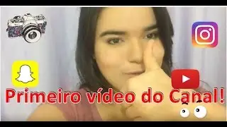 Primeiro video do canal!