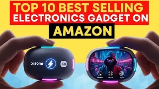 Top 10 Best-Selling Electronics Gadgets on Amazon