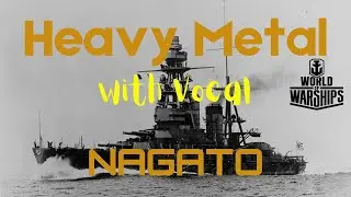 Nagato |Heavy Metal with Vocal|