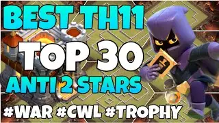 New Top 30 Best Th11 WAR Base With LINKS | Th11 Anti 2 Stars Th11 WAR BASE | Best Th11 War Base 2022
