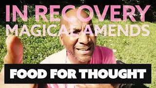 In Recovery#09: Step 9 - Making Magick and making Amends