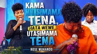KAMA UNAPITIA MAZITO SKIZI USHUHUDA WA ROSE MUHANDO-HATA WEWE UTASIMAMA TENA