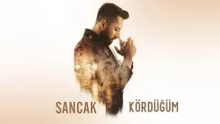 Sancak - Kördüğüm (Lyric Video)