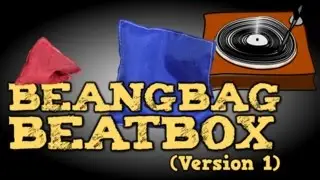 Beanbag Beatbox (Version 1)