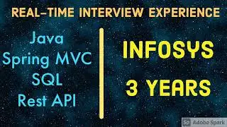 INFOSYS INTERVIEW EXPERIENCE | JAVA,  SPRING MVC, SQL,  REST API | REAL-TIME INTERVIEW EXPERIENCE