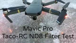 Mavic Pro : Taco RC ND8 Filter Test