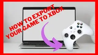 How To Build Your Unity Game To Xbox