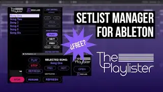A NEW ABLETON SETLIST MANAGER | THE PLAYLISTER