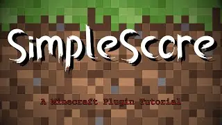 Minecraft Plugin Tutorial: Simplescore