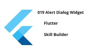 019 Alert Dialog Widget || Flutter || Free Course