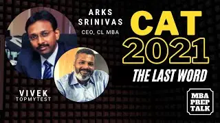 CAT 2021 Analysis ARKS Srinivas, CEO CL (MBA)