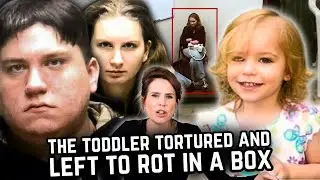 Toddler tortured and LEFT TO ROT IN A BOX