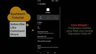 🔥 Cara Baru, Mengetahui/Menghapus Aplikasi yang Jarang/Tidak diGunakan Pada HP, Biar HP Tidak LEMOT