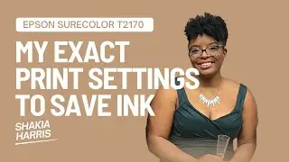 Printer Settings to SAVE ink - Epson Surecolor T 2170 - Budget Printer for Canvas Prints