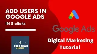 Add User To Google Ads Account | How To Give Access To Google Adwords | Google Ads Tutorials