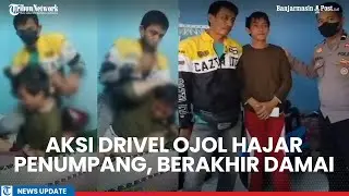 Viral Video Aksi Drivel Ojol Hajar Penumpang, Emosi Diajak Hubungan Sesama Jenis