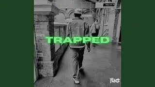 Trapped
