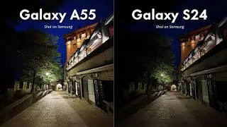 Samsung Galaxy A55 vs Samsung Galaxy S24 Camera Test