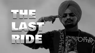 The Last Ride | Tribute to Sidhu Moosewala