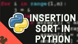 How to implement the Insertion Sort algorithm in python