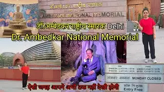 Dr. Ambedkar National Memorial Delhi || Ambedkar Smarak || Delhi famous Place  #youtube #delhiplace