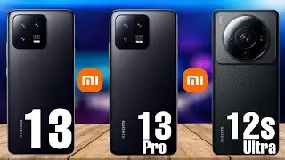 🙀Xiaomi 13 🆚 Xiaomi 13 Pro 🆚 Xiaomi 12s Ultra😱